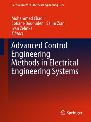 cover image of Advanced Control Engineering Methods in Electrical Engineering Systems